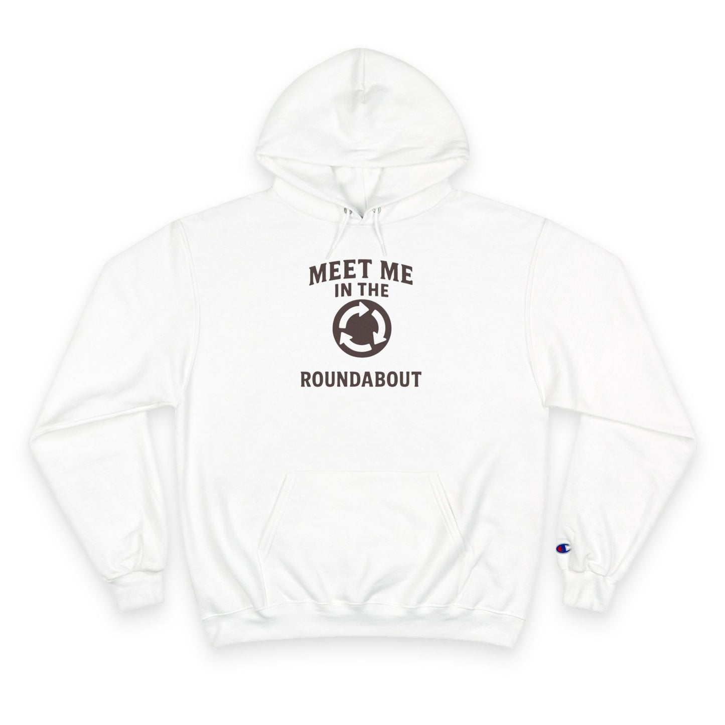 Meet Me in the Roundabout Champion Hoodie